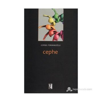 Cephe-Gürsel Tokmakoğlu