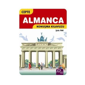 Cepte Almanca Konuşma Kılavuzu - Şule Pak