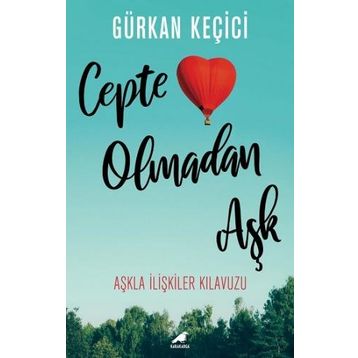 Cepte Olmadan Aşk - Gürkan Keçici