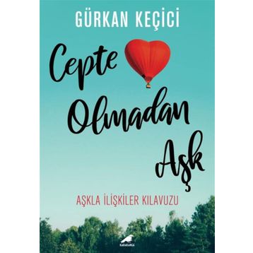 Cepte Olmadan Aşk - Gürkan Keçici