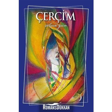 Çerçi'm - Selma Gün