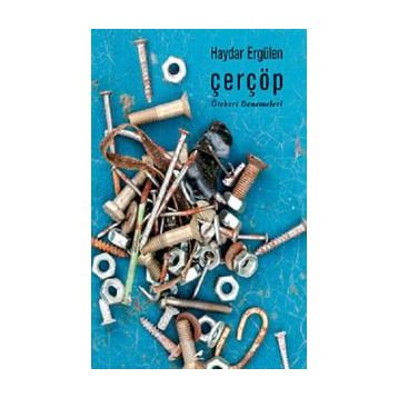 Çerçöp - Haydar Ergülen