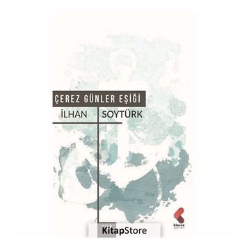 Çerez Günler Eşiği - İlhan Soytürk