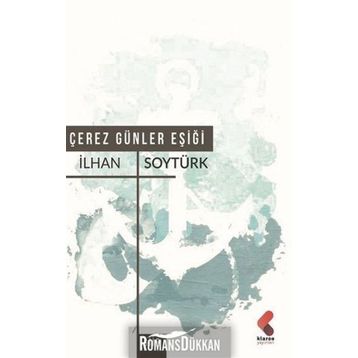 Çerez Günler Eşiği - İlhan Soytürk
