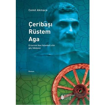 Çeribaşı Rüstem Aga - Cemil Akmaca