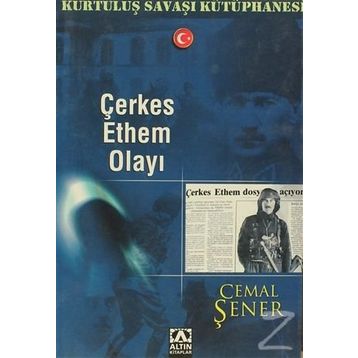 ÇERKES ETHEM OLAYI - CEMAL ŞENER