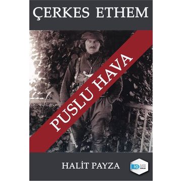 Çerkes Ethem - Puslu Hava - Halit Payza