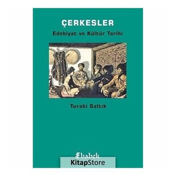 Çerkesler - Turabi Saltık