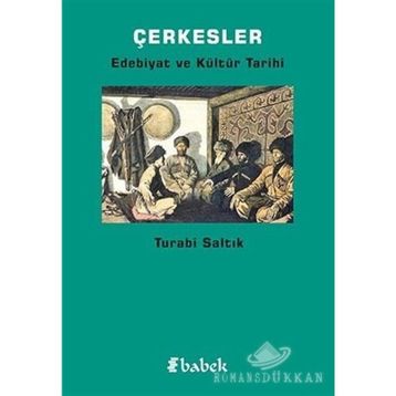 Çerkesler - Turabi Saltık