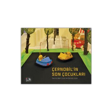 Çernobil'in Son Çocukları - Deniz Mert İçöz