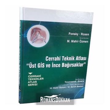 Cerrahi Teknik Atlası - Üst GİS ve İnce Bağırsaklar - Michael J. Rosen Jeffrey R. Ponsky