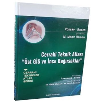 Cerrahi Teknik Atlası - Üst GİS ve İnce Bağırsaklar - Michael J. Rosen Jeffrey R. Ponsky