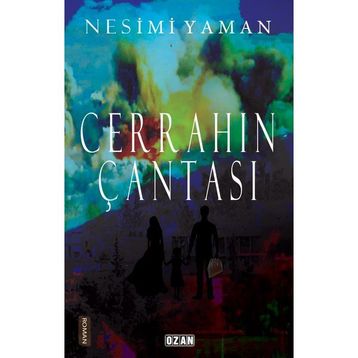 Cerrahın Çantası Nesimi Yaman