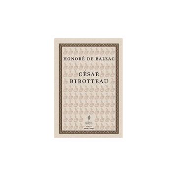 Cesar Birotteau - Honore de Balzac