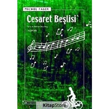 Cesaret Beşlisi - Michel Faber