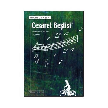 Cesaret Beşlisi - Michel Faber