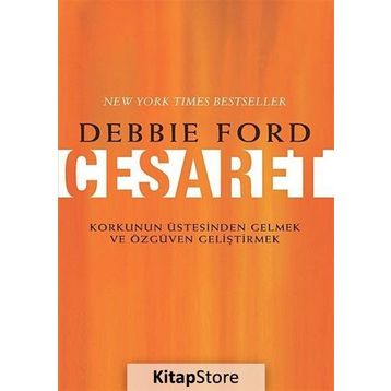 Cesaret - Debbie Ford