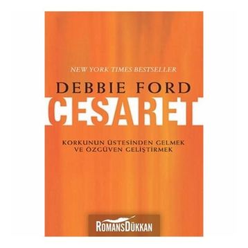 Cesaret - Debbie Ford