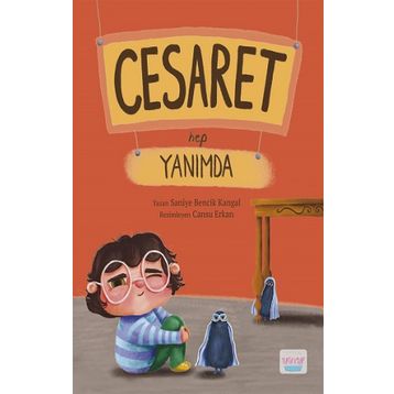 Cesaret Hep Yanımda - Saniye Bencik Kangal
