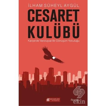 Cesaret Kulübü - İlham Süheyl Aygül