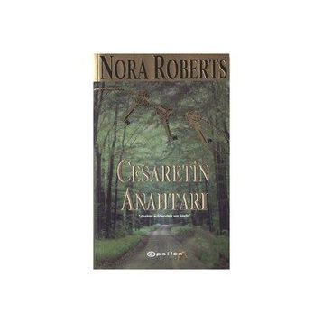 Cesaretin Anahtarı -Nora Roberts