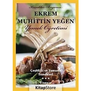 ÇEŞİTLİ ET VE YUMURTA YEMEKLERI (CILT 3) - EKREM MUHITTIN YEĞEN