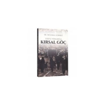 Çeşitli Yönleriyle Kırsal Göç - Ertuğrul Güreşci