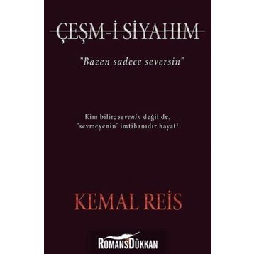 Çeşm-i Siyahım - Kemal Reis