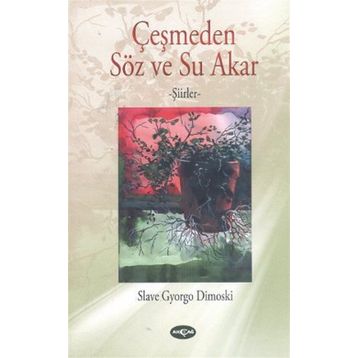 Çeşmeden Söz ve Su Akar - Slave Gyorgo Dimoski