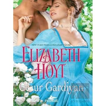 Cesur Gardiyan - Elizabeth Hoyt