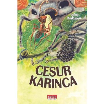 CESUR KARINCA - MEHMET MURAT KÜÇÜKBAŞARAN