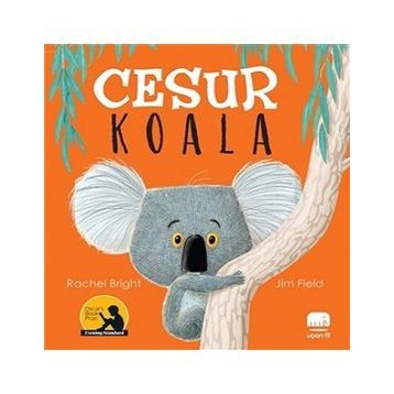 Cesur Koala - Rachel Bright