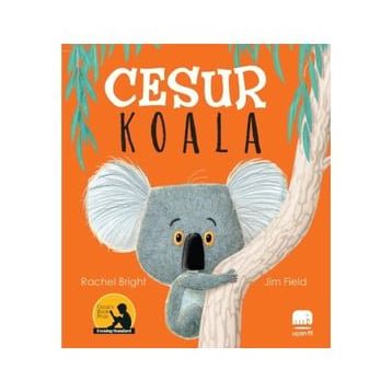 Cesur Koala - Rachel Bright