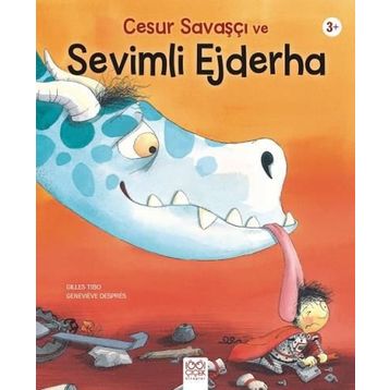 Cesur Savaşçı ve Sevimli Ejderha - Gilles Tibo