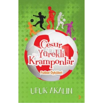 Cesur Yürekli Kramponlar - Ufuk Akalın