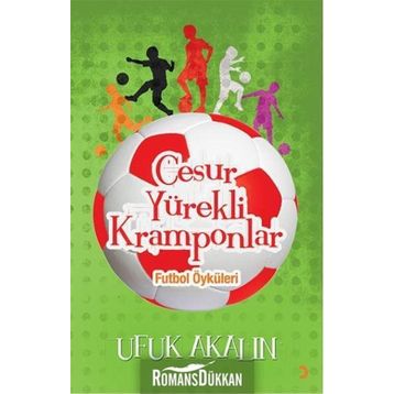 Cesur Yürekli Kramponlar - Ufuk Akalın