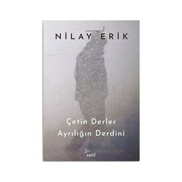 Çetin Derler Ayrılığın Derdini - Nilay Erik
