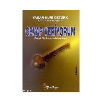 CEVAP VERIYORUM 1 - YAŞAR NURI ÖZTÜRK