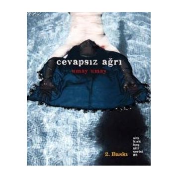 CEVAPSIZ AĞRI - UMAY UMAY