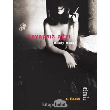CEVAPSIZ AĞRI - UMAY UMAY