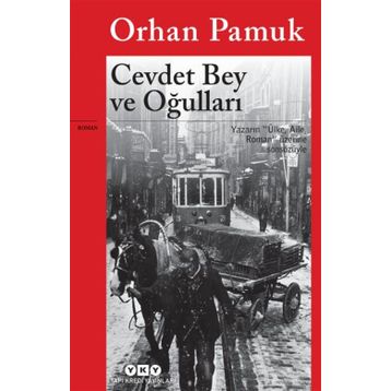 Cevdet Bey ve Oğulları - Orhan Pamuk