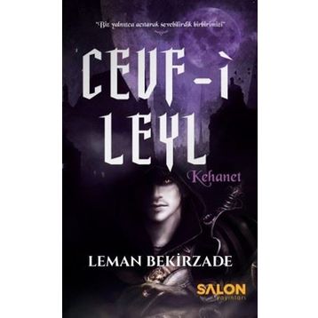 Cevf-I Leyl: Kehanet - Leman Bekirzade