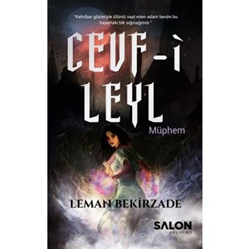 Cevf i Leyl Müphem - Leman Bekirzade