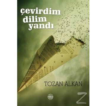 Çevirdim Dilim Yandı - Tozan Alkan