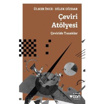 Çeviri Atölyesi - Ülker İnce Dilek Dizdar
