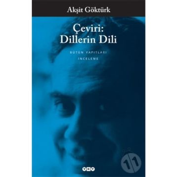 ÇEVIRI: DILLERIN DILI - AKŞIT GÖKTÜRK