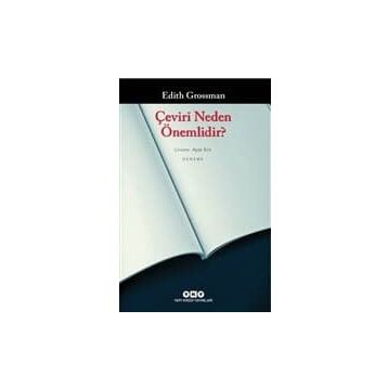 Çeviri Neden Önemlidir? - Edith Grossman