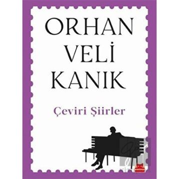 Çeviri Şiirler - Orhan Veli Kanık