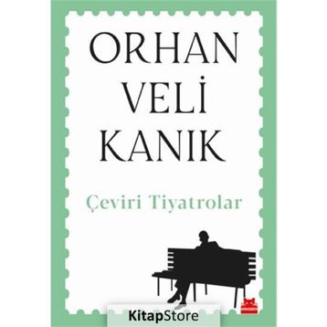 Çeviri Tiyatrolar - Orhan Veli Kanık