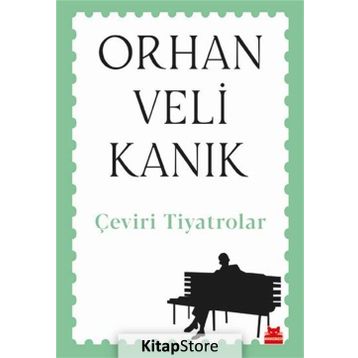 Çeviri Tiyatrolar - Orhan Veli Kanık